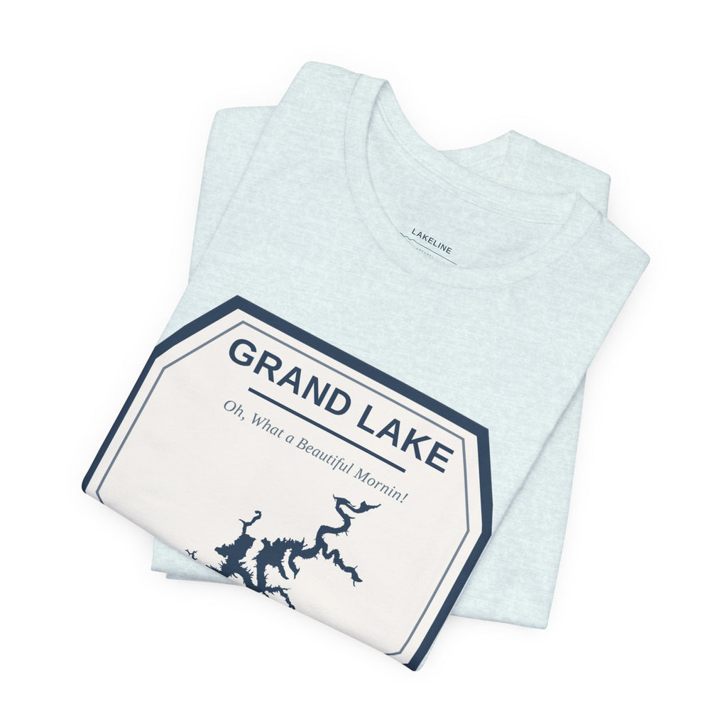 Grand Lake Oklahoma Tee — “Oh, What a Beautiful Morning!” Lake Map T-Shirt
