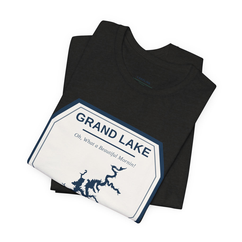 Grand Lake Oklahoma Tee — “Oh, What a Beautiful Morning!” Lake Map T-Shirt
