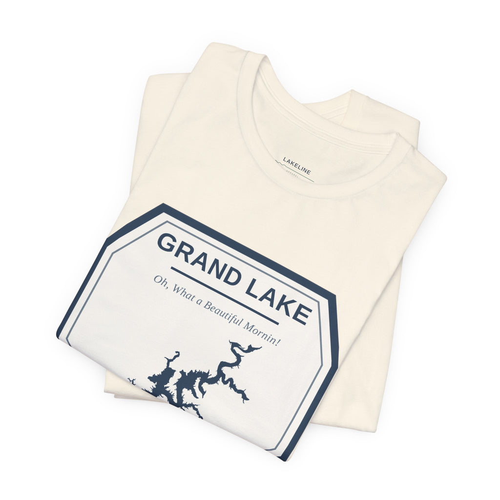 Grand Lake Oklahoma Tee — “Oh, What a Beautiful Morning!” Lake Map T-Shirt