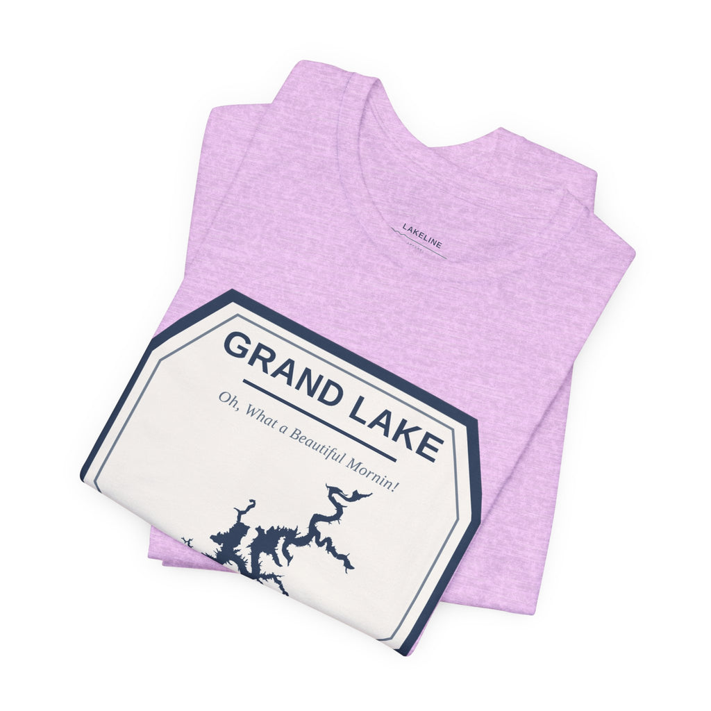 Grand Lake Oklahoma Tee — “Oh, What a Beautiful Morning!” Lake Map T-Shirt
