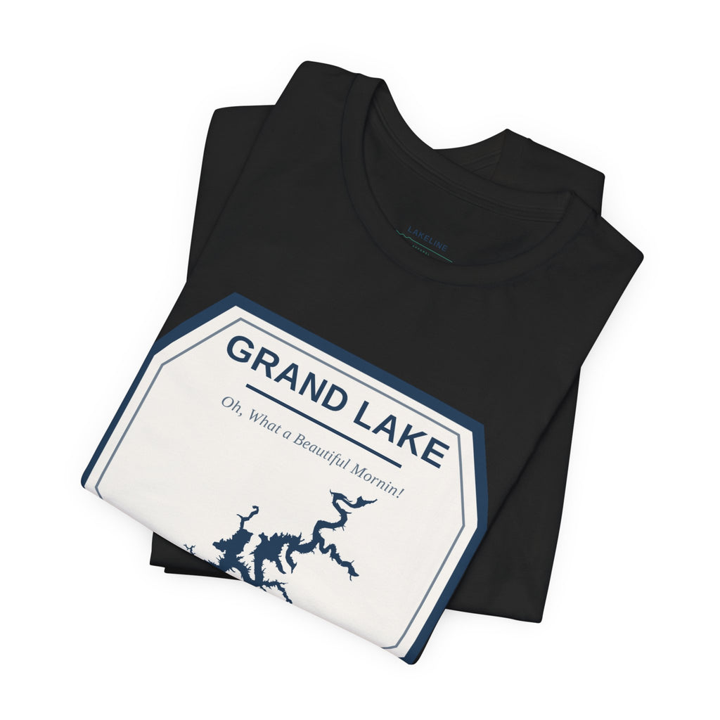 Grand Lake Oklahoma Tee — “Oh, What a Beautiful Morning!” Lake Map T-Shirt